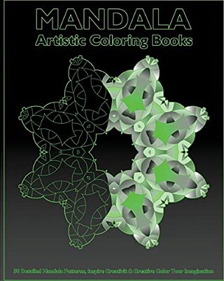 Artistic Coloring Books: 50 Detailed Mandala Patterns, Inspire Creativity, Creative Color Your Imagination, Craft & Hobbies, An Intricate Manda-..