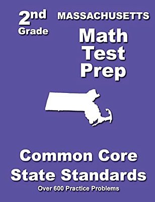 Massachusetts 2ND Grade Math Test Prep: Common Core State Standards-..