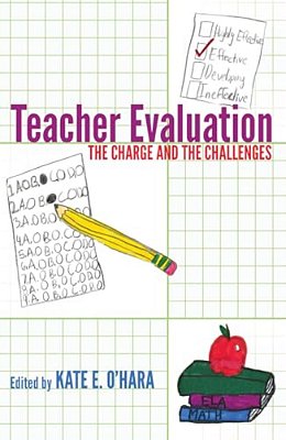 Teacher Evaluation: The Charge And The Challenges-..
