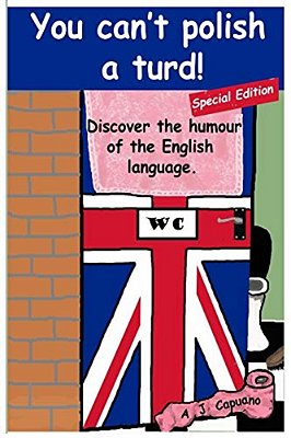 You Can't Polish A Turd! Special Edition-..