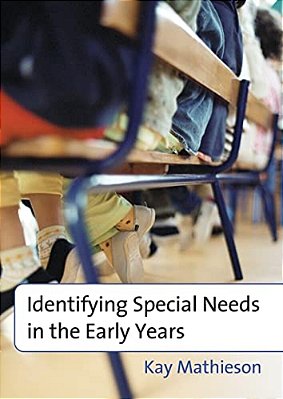 Identifying Special Needs In The Early Years-..