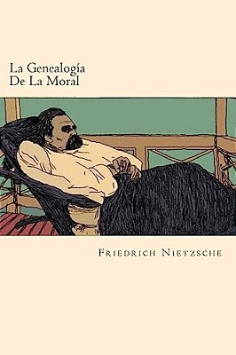 La Genealogia De La Moral (Spanish Edition)-..