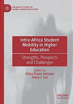 Intra-Africa Student Mobility In Higher Education: Strengths, Prospects And Challenges-..