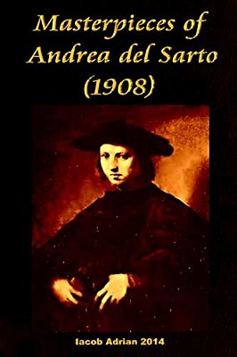 Masterpieces Of Andrea Del Sarto (1908)-..