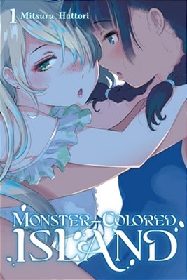 Monster-Colored Island, Vol. 1: Volume 1-..