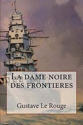 La Dame Noire Des Frontieres-..