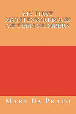 My First Montessori Book Of Teen Numbers-..