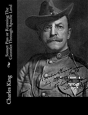 Sunset Pass Or Running The Gauntlet Through Apache Land-..