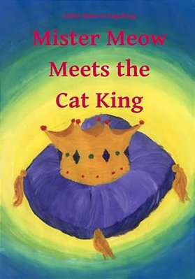 Mister Meow Meets The Cat King-..