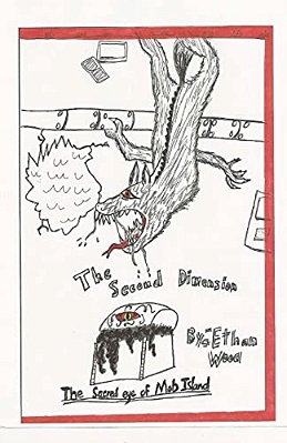 The Second Dimension: The Sacred Eye Of Mob Island-..