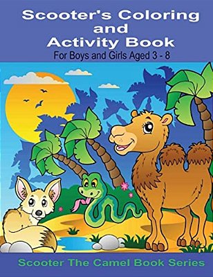 Scooter's Coloring And Activity Book For Boys And Girls Aged 3-8: For Boys And Girls 3-8-..