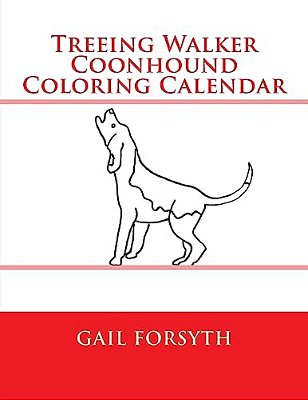 Treeing Walker Coonhound Coloring Calendar-..