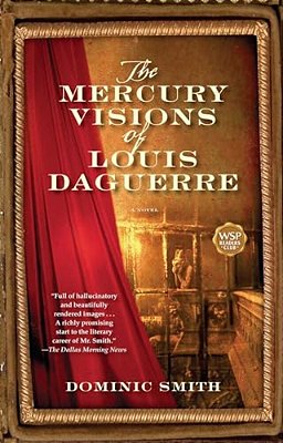The Mercury Visions Of Louis Daguerre-..
