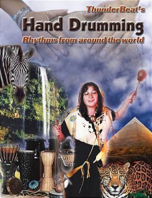 Hand Drumming: Rhythms From Around The World-..