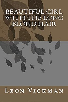 Beautiful Girl With The Long Blond Hair-..