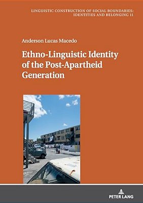 Ethno-Linguistic Identity Of The Post-Apartheid Generation-..