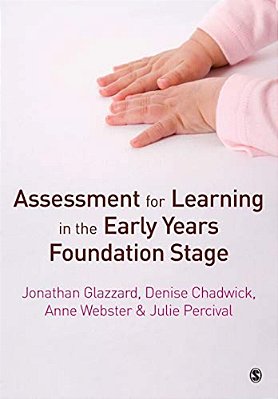 Assessment For Learning In The Early Years Foundation Stage-..