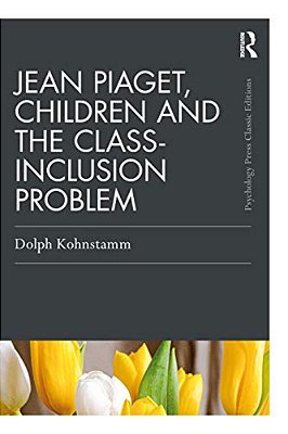 Jean Piaget, Children And The Class-Inclusion Problem-..