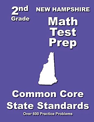 New Hampshire 2ND Grade Math Test Prep: Common Core State Standards-..