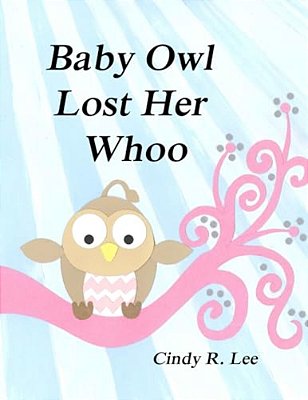 Baby Owl Lost Her Whoo-..
