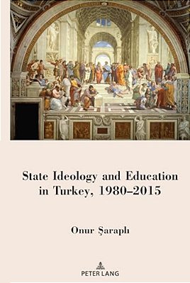 State Ideology And Education In Turkey, 1980-2015-..
