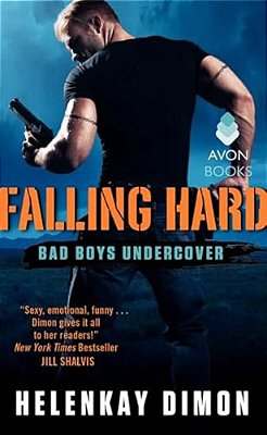 Falling Hard: Bad Boys Undercover-..