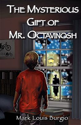 The Mysterious Gift Of Mr. Octavinosh-..