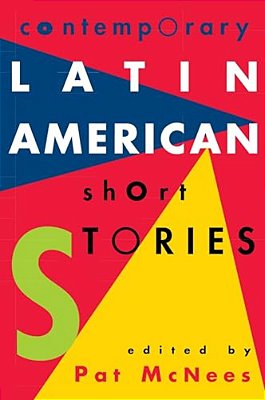 Contemporary Latin American Short Stories-..