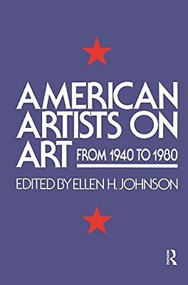 American Artists On Art: From 1940 To 1980-..