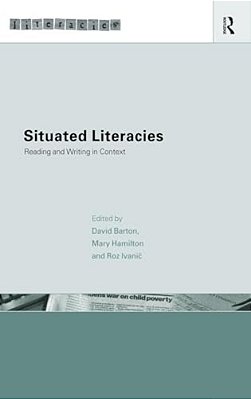 Situated Literacies: Theorising Reading And Writing In Context-..