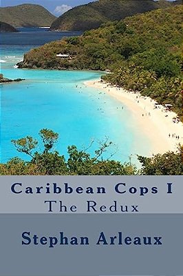 Caribbean Cops I: The Redux-..