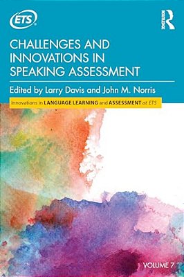 Challenges And Innovations In Speaking Assessment-..