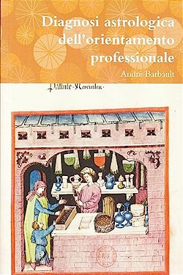 Diagnosi Astrologica Dell'Orientamento Professionale-..