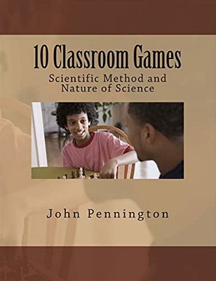10 Classroom Games Scientific Method And Nature Of Science-..