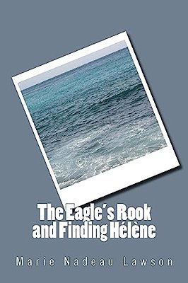 The Eagle's Rook And Finding Hélène-..