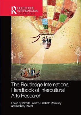 The Routledge International Handbook Of Intercultural Arts Research-..