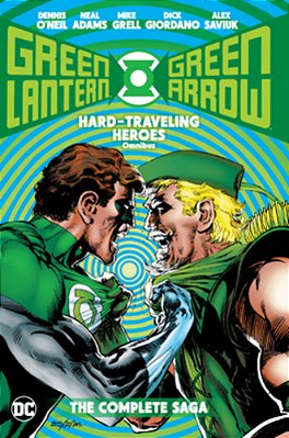 Green Lantern/Green Arrow: Hard Travelin' Heroes Omnibus-..