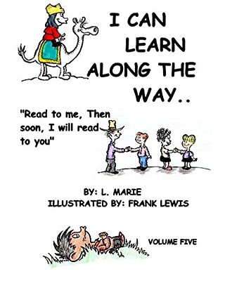 I Can Learn Along The Way: Volume Five-..