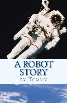 A Robot Story-..