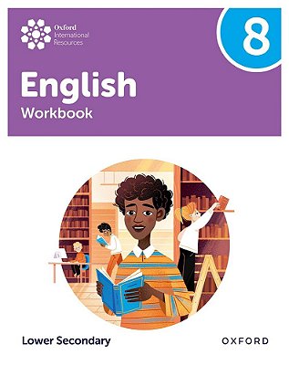 Oxford International Lower Secondary English Workbook 8-..