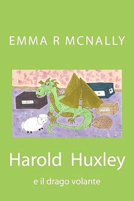 Harold Huxley E Il Drago Volante-..