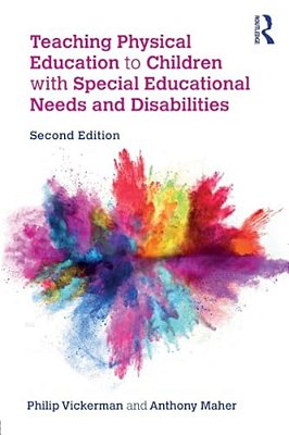 Teaching Physical Education To Children With Special Educational Needs And Disabilities-..