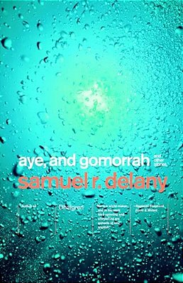 Aye, And Gomorrah: And Other Stories-..