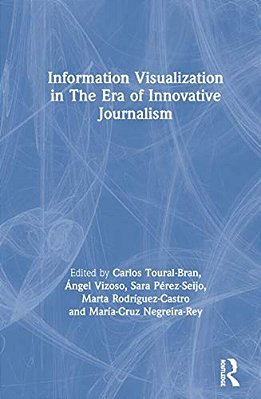 Information Visualization In The Era Of Innovative Journalism-..