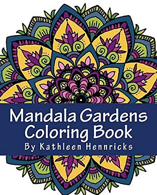Mandala Gardens Coloring Book-..