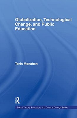 Globalization, Technological Change, And Public Education-..