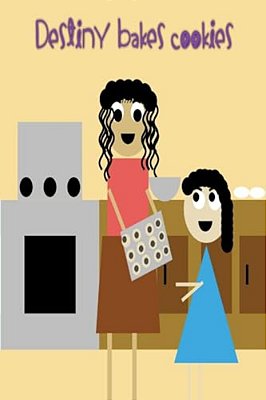 Destiny Bakes Cookies-..