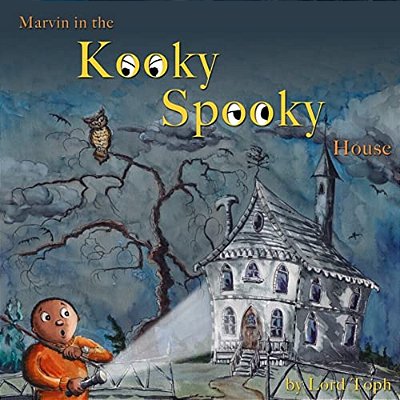Marvin In The Kooky Spooky House: A Halloween Adventure-..