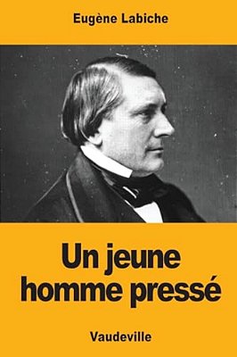 Un Jeune Homme Pressé-..