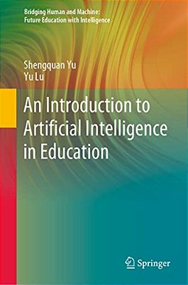 An Introduction To Artificial Intelligence In Education-..